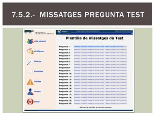 7.5.2.- MISSATGES PREGUNTA TEST
 