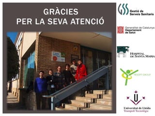 GRÀCIES
PER LA SEVA ATENCIÓ
 