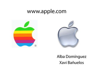 www.apple.com Alba Domínguez Xavi Bañuelos 