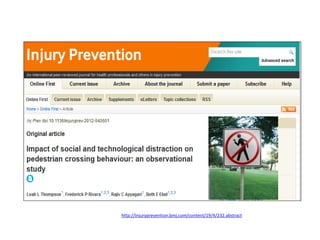 http://injuryprevention.bmj.com/content/19/4/232.abstract 
 