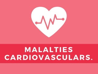Presentació malalties cardiovasculars.