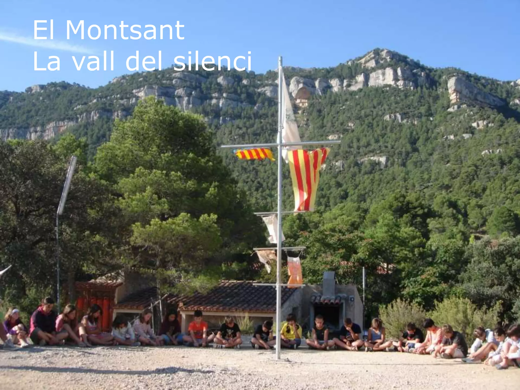 El Montsant
La vall del silenci
 
