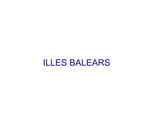 ILLES BALEARS 