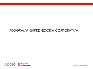 PROGRAMA EMPRENEDORIA CORPORATIVA
 