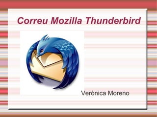 Correu Mozilla Thunderbird ,[object Object]