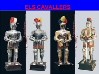 ELS CAVALLERS 