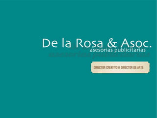 Presentación De la Rosa & Asoc.