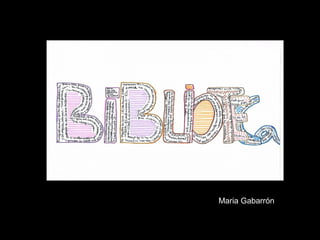 Maria Gabarrón
 