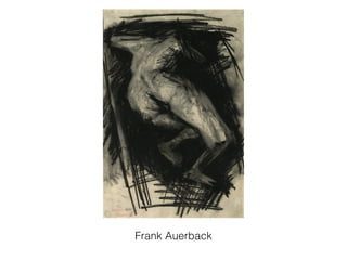 Frank Auerback 
 