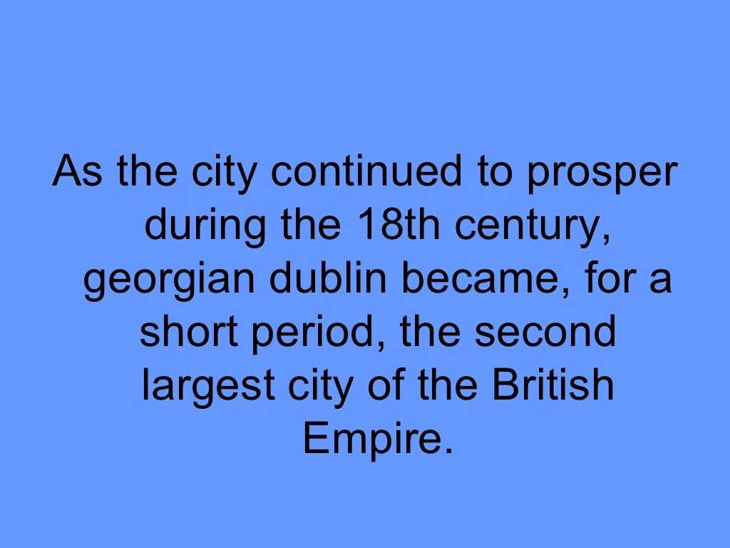 Presentation of Dublin