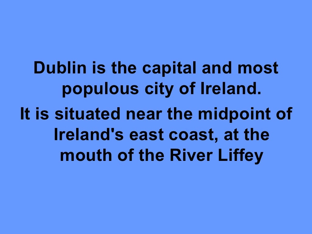 Presentation of Dublin