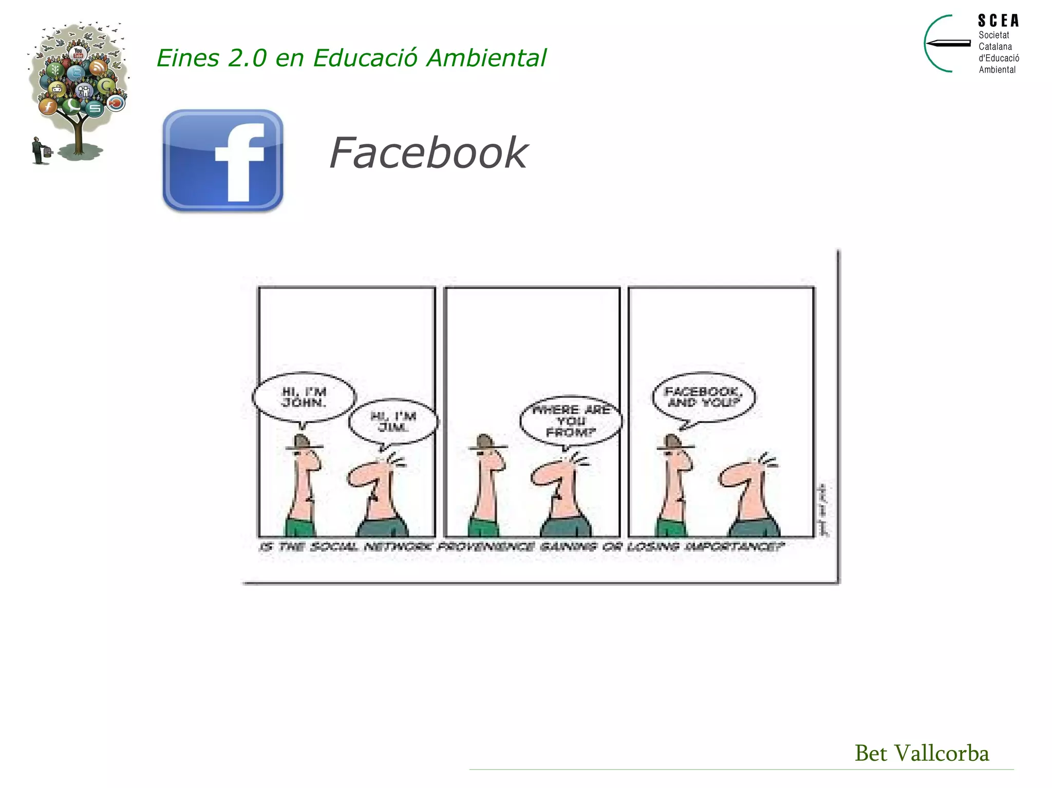 Bet Vallcorba Què vol dir web 2.0? El  concepte  web 2.0 és creat l'any 2004 per l'empresa  O'Reilly Media. Es refereix a les  aplicacions web que faciliten la compartició  interactiva  d’informació, el disseny centrat en  l’usuari  i la  col·laboració  dins el World Wide Web. També es pot parlar de  web col·laborativa,   web participativa, web social... Eines 2.0 en Educació Ambiental 