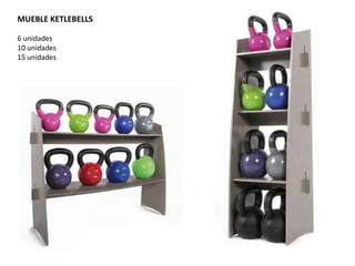 MUEBLE KETLEBELLS 6 unidades 10 unidades 15 unidades 