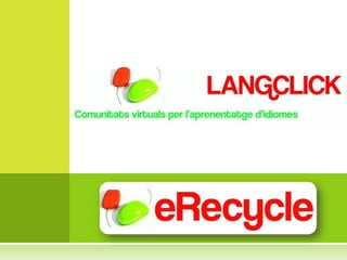 Presentacio eRecycle