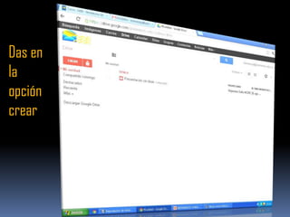 Das en
la
opción
crear
 