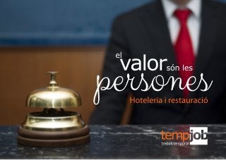 Tempjob ETT :: El valor són les persones :: Hoteleria i restauració