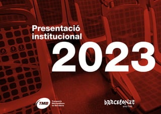 Presentació
institucional
2023
 