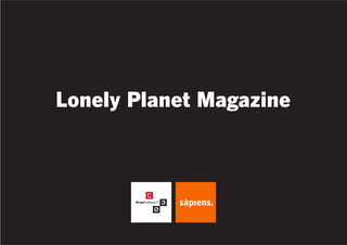 Lonely Planet Magazine
 