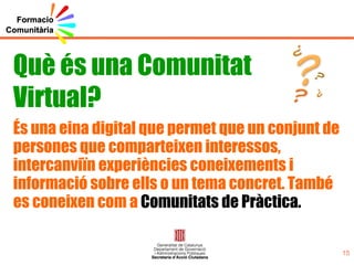 Taula conceptual de cada programa AxA capacitació dels ciutadans i ciutadanes per a ser autònoms i eficaços en la recerca activa de feina i en la seva incorporació sociolaboral.  atenció indivualitzada i personalitzada  12 punts en el territori català  s'ubica majoritàriament en casals cívics del Departament de Governació i Administracions Públiques  PdC donar respostes globals a les necessitats d’una comunitat, amb la finalitat de millorar la qualitat de vida del conjunt de la població del territori  Qui pot sol·licitar un PDC?: Ajuntaments i corporacions local, Teixit associatiu  ÒMNIA  accés a les tecnologies de la informació i la comunicació projecte preventiu i socioeducatiu, adreçat a tothom, que treballa amb les noves tecnologies, entenent-les com un mitjà de millora promoció de l’autonomia de les persones i un element de participació afavoridor de la cohesió social  PIGC combatre, des d’una perspectiva global, la situació de desigualtat que pateix la població gitana a Catalunya treball conjunt entre els departaments de la Generalitat i les diferents associacions gitanes i progitanes Promotors i promotores escolars, l’ensenyament de la llengua romaní o la visibilització de la cultura gitana als centres educatius  