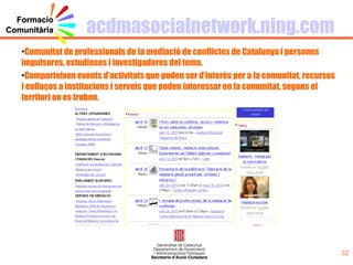 Agenda és més fàcil que mai poder  compartir esdeveniments, activitats, notícies, actes  que puguin enriquir la realitat i el desenvolupament dels projectes fent difusió i animant a la participació i a la socialització. 