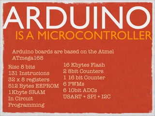 Open Hardware: Arduino #barcampmexico