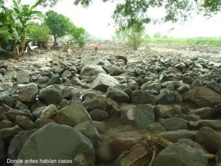Donde antes habían casas