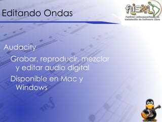 Son libres (código abierto) 