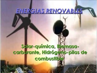 ENERGIAS RENOVABLES ,[object Object]