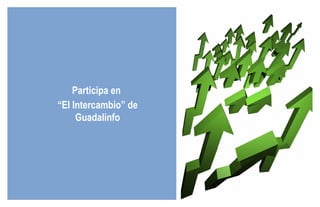 Participa en  “ El Intercambio” de Guadalinfo 