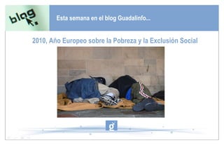 Esta semana en el blog Guadalinfo... 2010, Año Europeo sobre la Pobreza y la Exclusión Social 