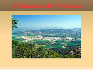 Villanueva del   Trabuco 