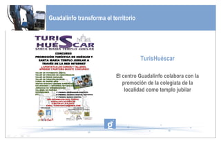 TurisHuéscar El centro Guadalinfo colabora con la promoción de la colegiata de la localidad como templo jubilar Guadalinfo transforma el territorio 