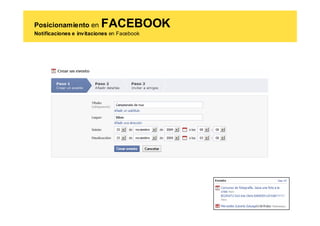 Posicionamiento en        FACEBOOK
Notificaciones e invitaciones en Facebook
 