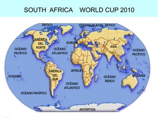 SOUTH  AFRICA  WORLD CUP 2010 