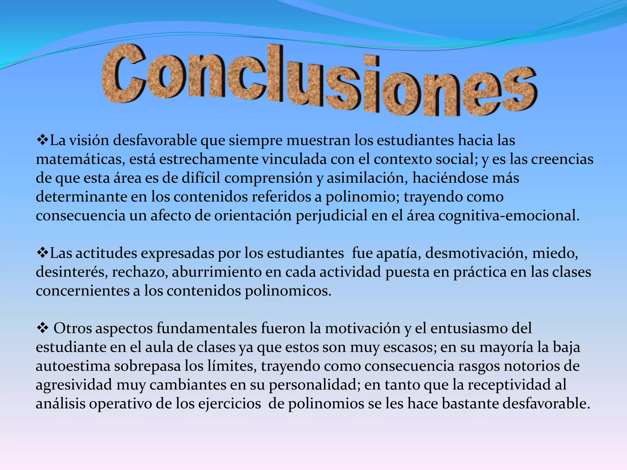 Paradigma CualitativoTipo de InvestigaciónEtnografíaInvestigación de Campo no Experimental con Modalidad Descriptiva y Longitudinal.Diseño de la investigaciónMarco Metodológico32 Estudiantes  3 Docentes de MatemáticaPoblación Población y MuestraNo ProbabilísticaIntencional   (Casos     Extremos)  Muestra
