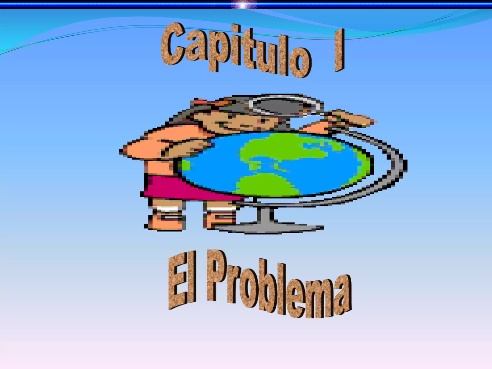 Capitulo  IEl Problema