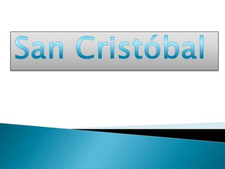 San Cristóbal  