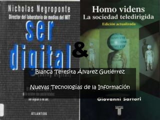 & Blanca Teresita Álvarez Gutiérrez Nuevas Tecnologías de la Información 