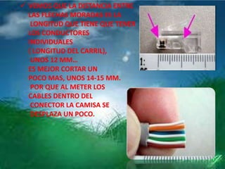 Comprobar también por arriba que todos los cables lleguen hasta el final, las cuchillas hacen conexión perfecta, atravesando el aislante.