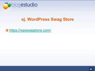 ej. WordPressSwagStorehttps://wpswagstore.com/29