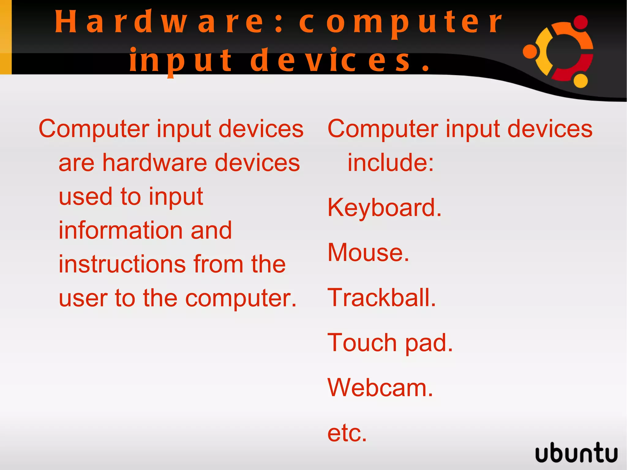 Hardware. Hardware refers to physical objects related to the computer, i.e. Those that you can actually touch,like computer input,output and storage devices, and microprocessors. 