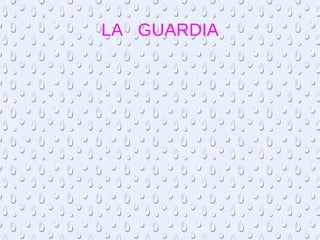 LA  GUARDIA 