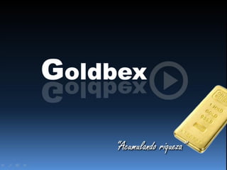 Apresentação Goldbex