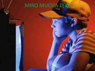MIRO MUCHA TELE