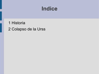 Indice 1 Historia