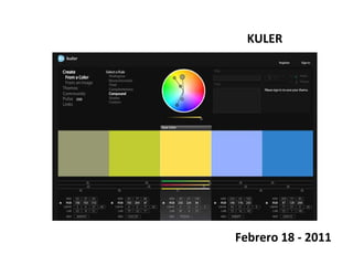 Febrero 18 - 2011 KULER 