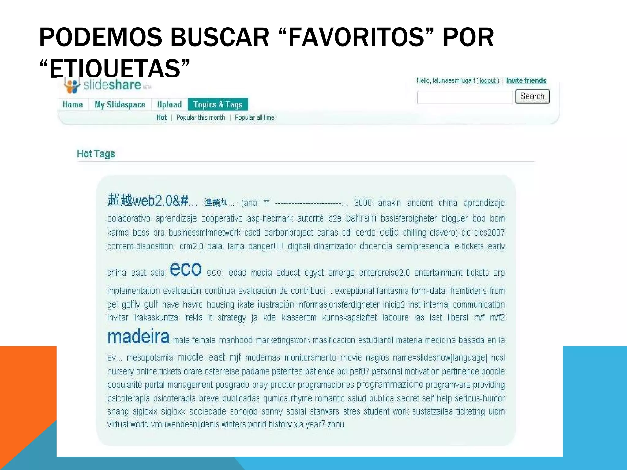 PODEMOS BUSCAR “FAVORITOS” POR “ETIQUETAS” 