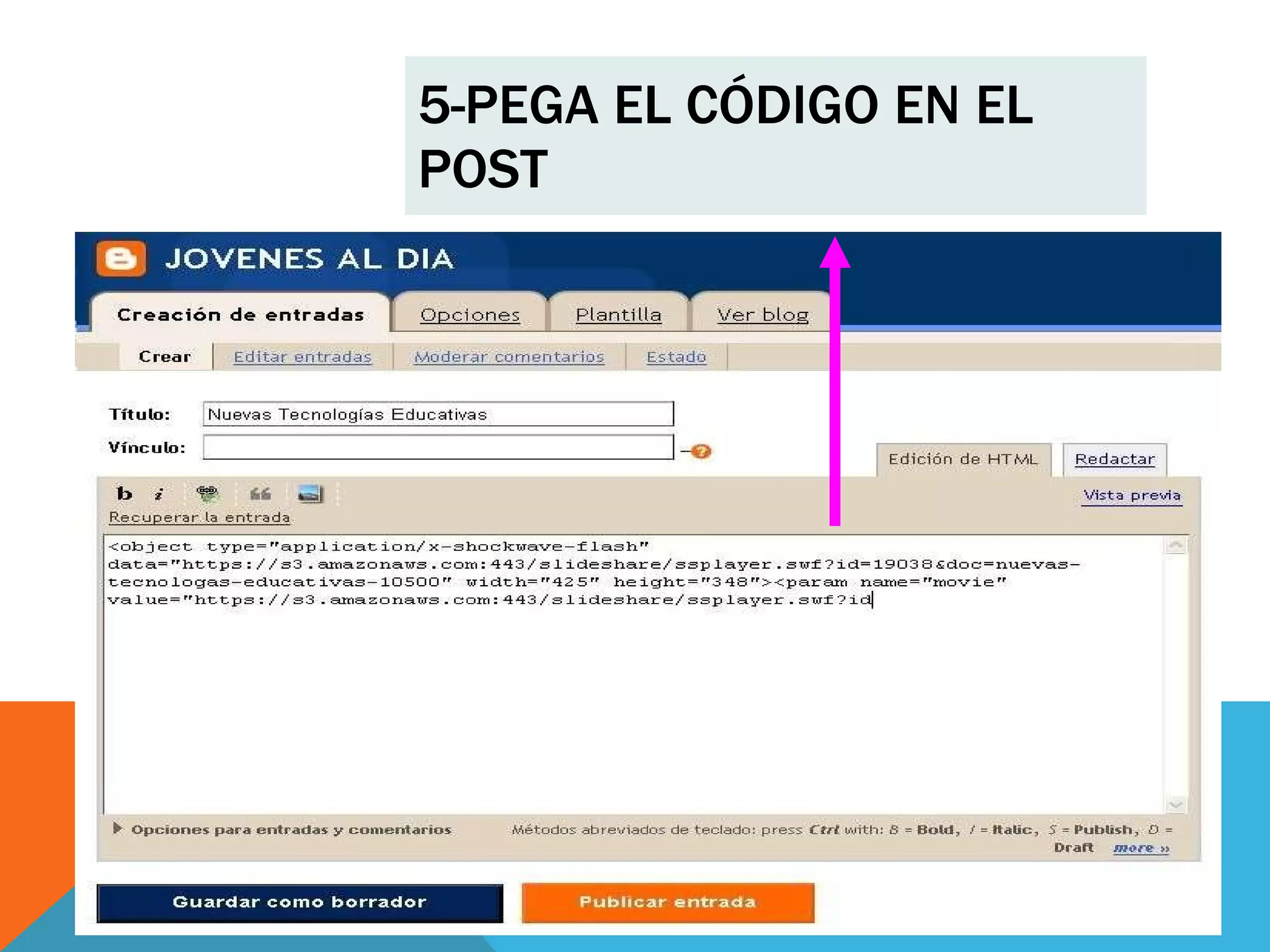5-PEGA EL CÓDIGO EN EL POST 