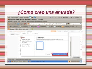 ¿Como creo una entrada?
 