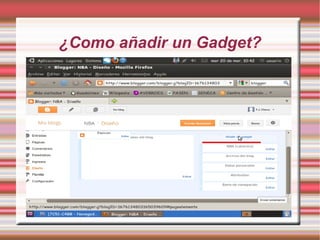 ¿Como añadir un Gadget?
 
